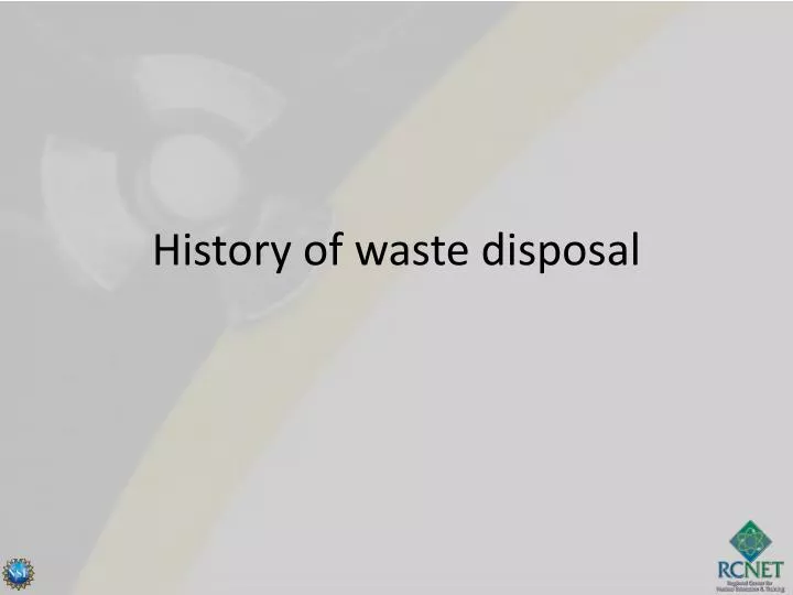 history of waste disposal