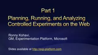 Planning, Running, and Analyzing Controlled Experiments on the Web