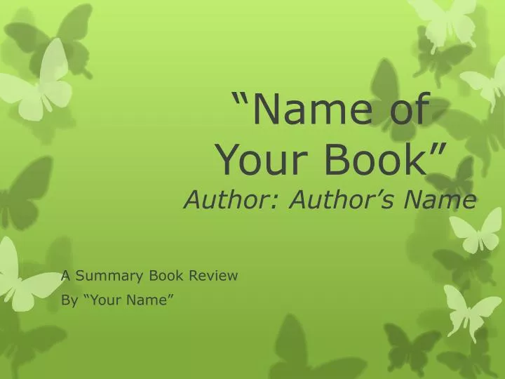 name of your book author author s name
