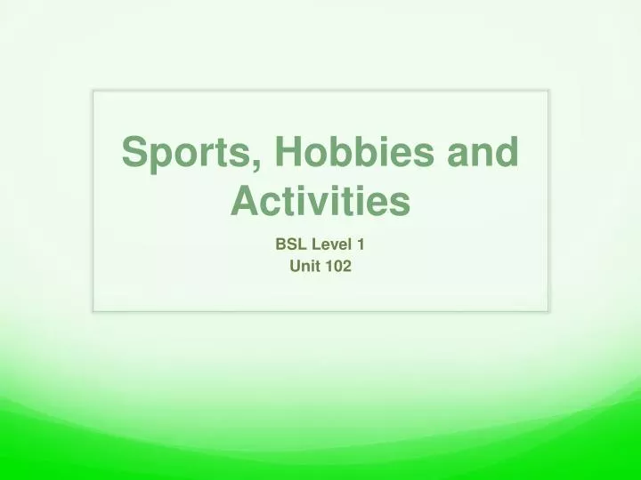 sports hobbies and activities
