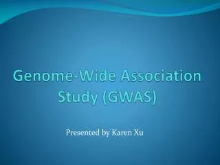 Genome-Wide Association Study (GWAS)
