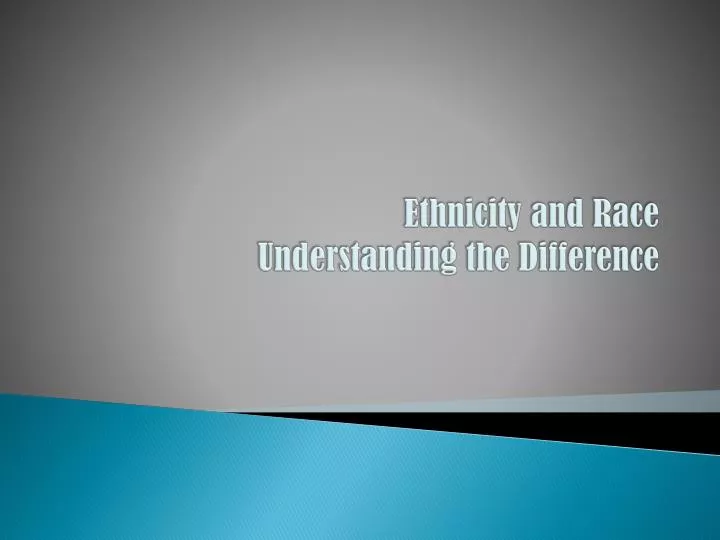 ethnicity and race understanding the difference