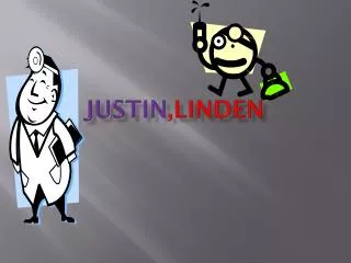 Justin ,Linden