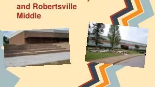 Linden Elementary and Robertsville Middle