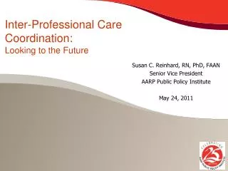 Inter-Professional Care Coordination: Looking to the Future