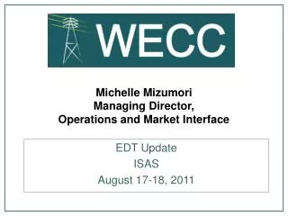 Michelle Mizumori Managing Director, Operations and Market Interface