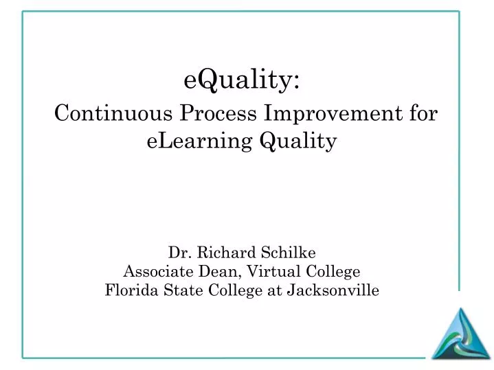 dr richard schilke associate dean virtual college florida state college at jacksonville