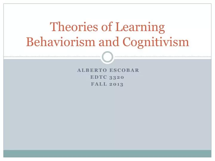 theories of learning behaviorism and cognitivism