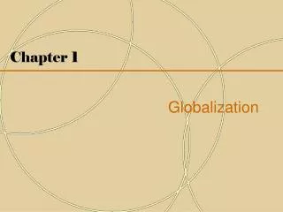 Chapter 1 Globalization