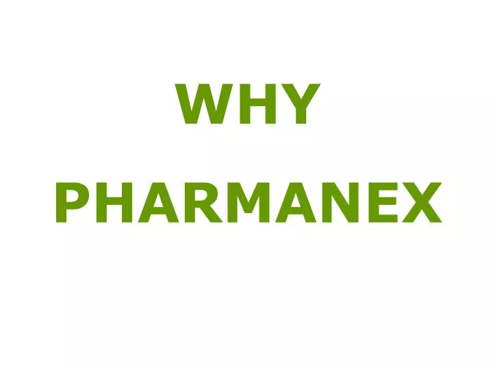 why pharmanex