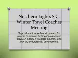 Northern Lights S.C. Winter Travel Coaches Meeting