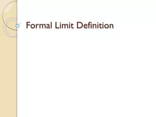 Formal Limit Definition