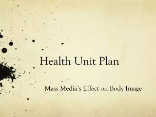Health Unit Plan