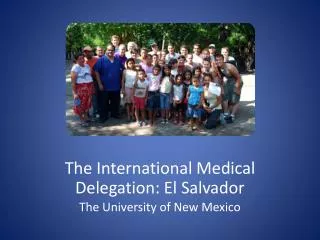 The International Medical Delegation: El Salvador