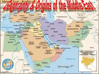 Geography &amp; Origins of the Middle East