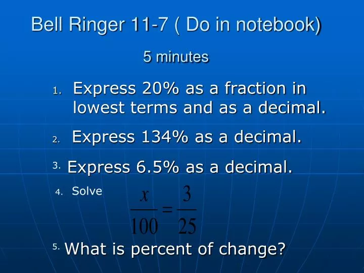 bell ringer 11 7 do in notebook 5 minutes