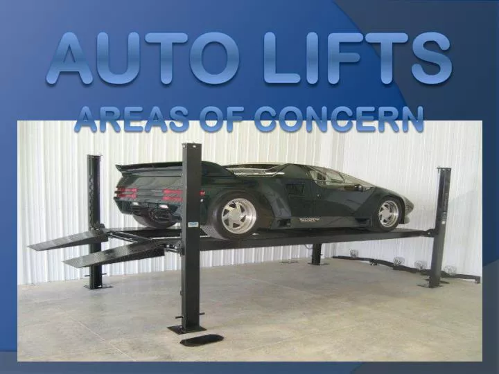 auto lifts areas of concern