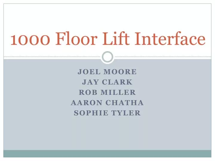1000 floor lift interface