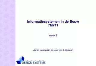 Informatiesystemen in de Bouw 7M711
