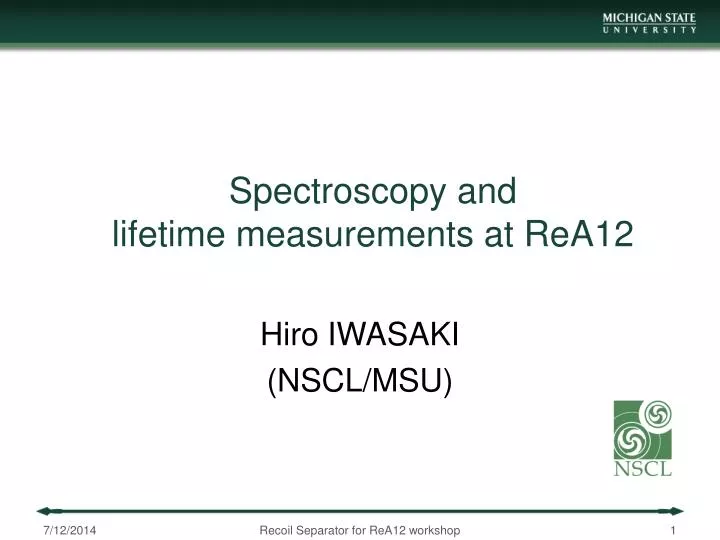 spectroscopy and lifetime measurements at rea12