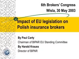 Impact of EU legislation on Polish insurance brokers