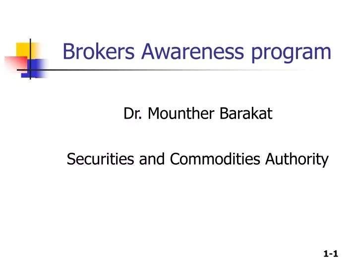 brokers awareness program