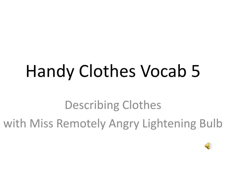 handy clothes vocab 5