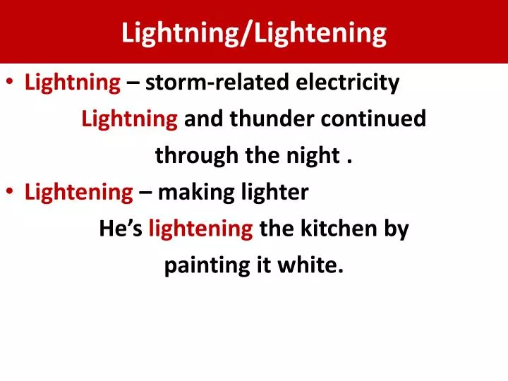 lightning lightening