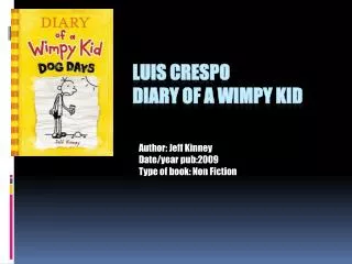 Luis Crespo Diary of a Wimpy kid