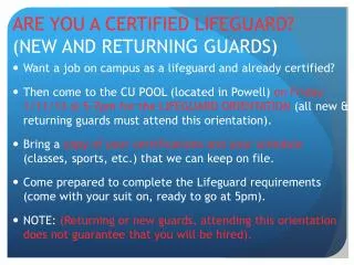 ARE YOU A CERTIFIED LIFEGUARD? (NEW AND RETURNING GUARDS)