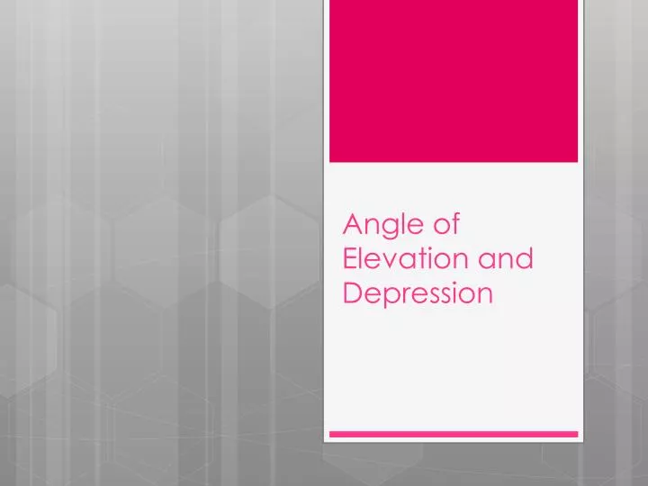 angle of elevation and depression