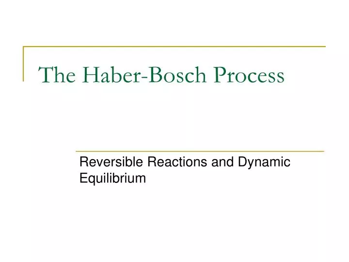 the haber bosch process