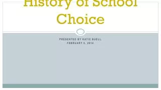 History of School Choice