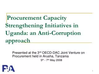 Procurement Capacity Strengthening Initiatives in Uganda: an Anti-Corruption approach