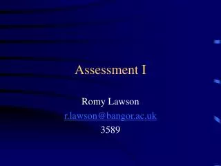 Assessment I