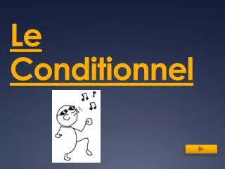 le conditionnel