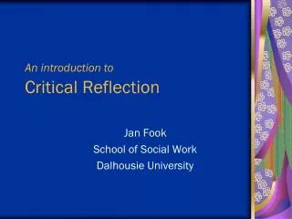 An introduction to Critical Reflection