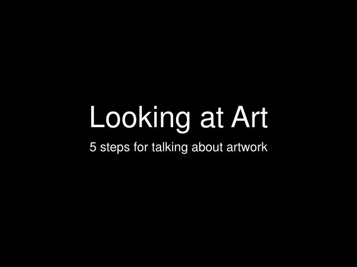 looking at art