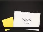 Variety - slide 1