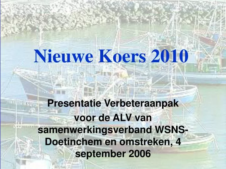 nieuwe koers 2010