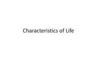 characteristics of life