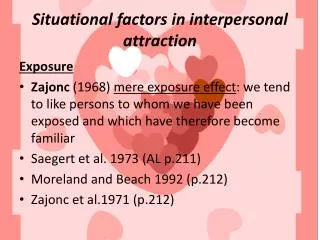 Situational factors in interpersonal attraction