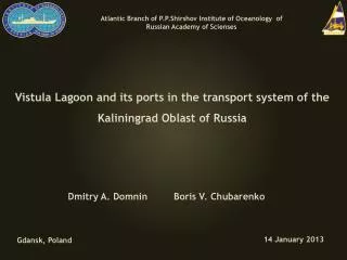 Vistula Lagoon and its ports in the transport system of the Kaliningrad Oblast of Russia