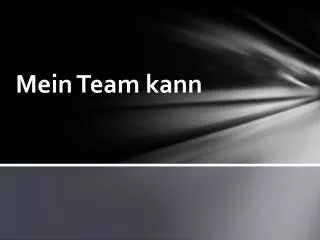 mein team kann