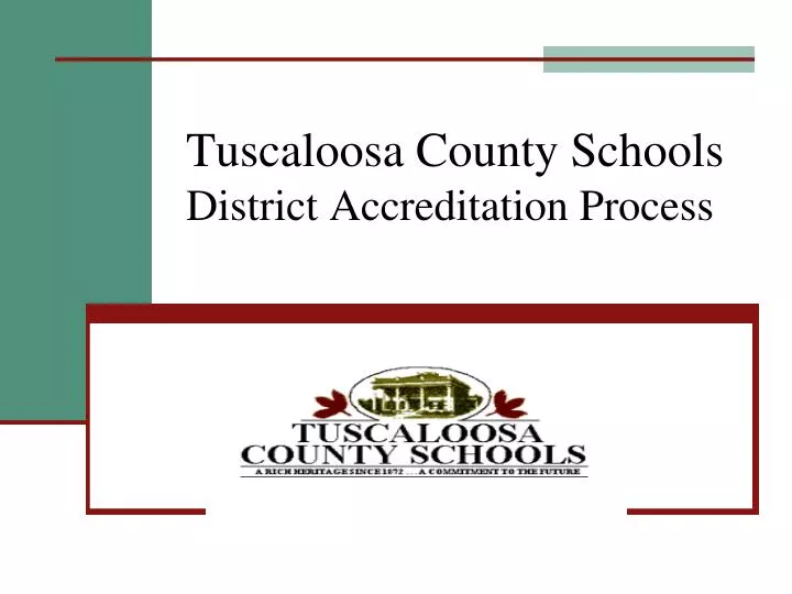tuscaloosa county schools district accreditation process