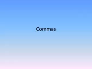 commas