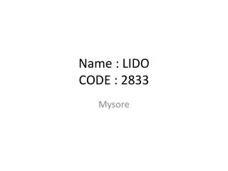 Name : LIDO CODE : 2833