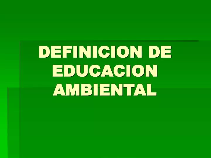 definicion de educacion ambiental
