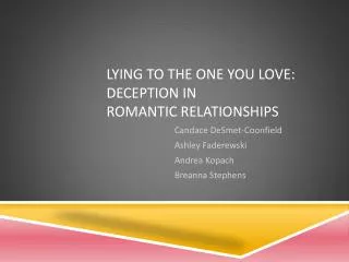 Lying to the one you love: Deception in romantic relationships