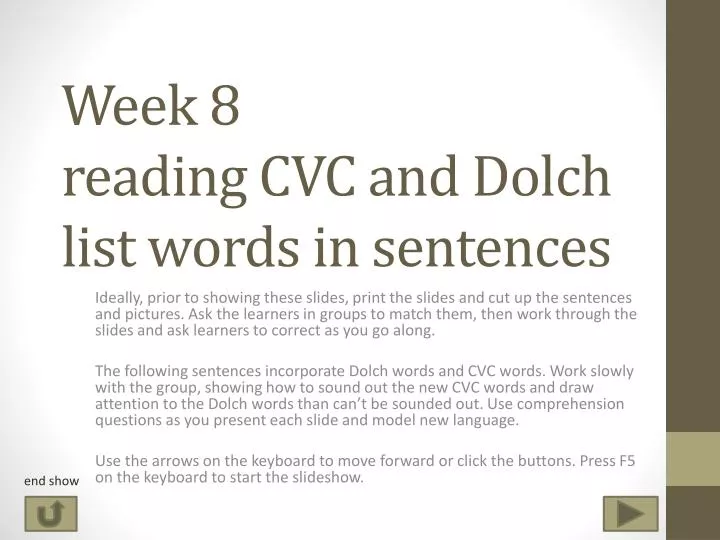week 8 reading cvc and dolch list words in sentences